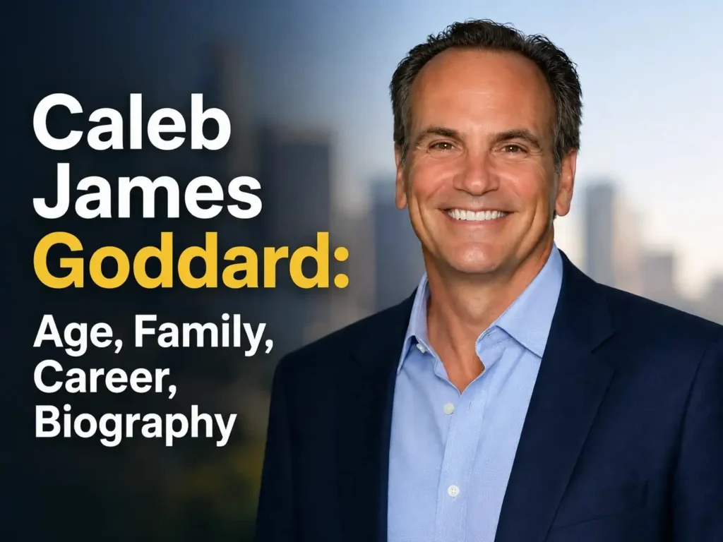 Caleb James Goddard: Age, Parents, Wife, Career & Biography