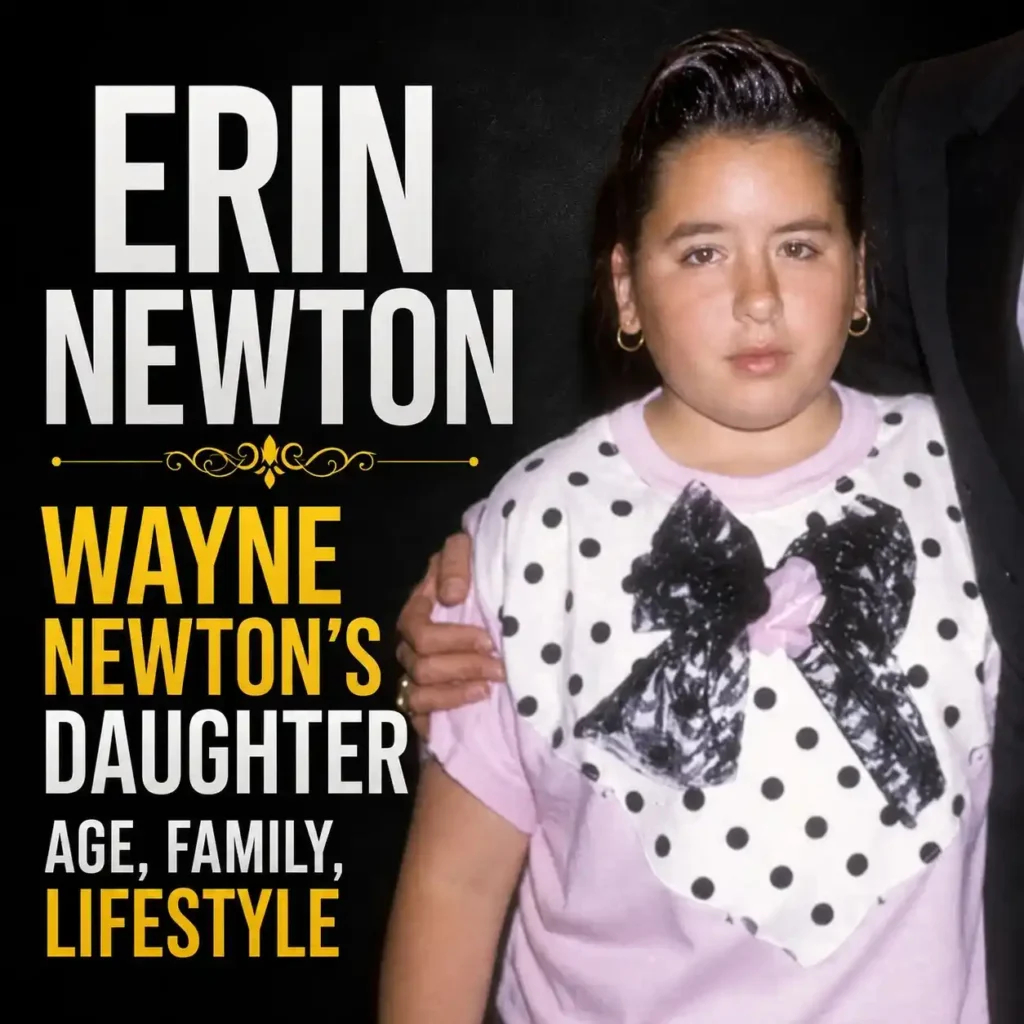 Erin Newton: Wayne Newton's Daughter Age, Family, Lifestyle