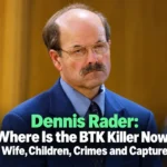 Dennis Rader: Where Is the BTK Killer Now? Wife, Children & Crimes