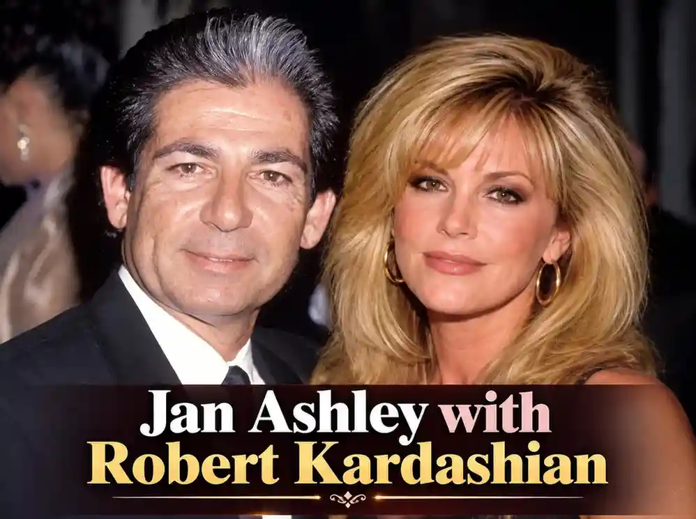 Jan Ashley: Robert Kardashian’s Ex-Wife, Age, Death, Children