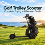 Golf Trolley Scooter: Complete Buying and Features Guide